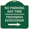 Signmission No Parking Anytime Prohibido Estacionar W/ Right Arrow Heavy-Gauge Alum, 18" x 18", G-1818-23766 A-DES-G-1818-23766 - alternate 1